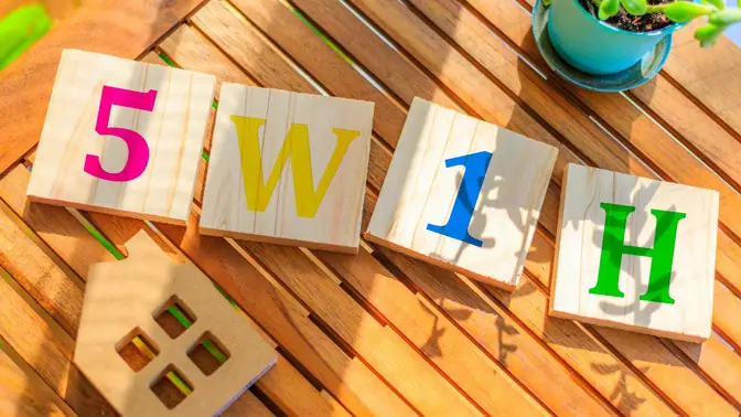 5W1H là gì? Ý nghĩa và ứng dụng của 5W1H-001