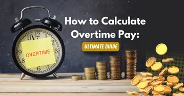 How to Calculate Overtime? A Complete Guide to Calculating Overtime-001